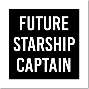 Future Starship Captain (Black) Posters and Art